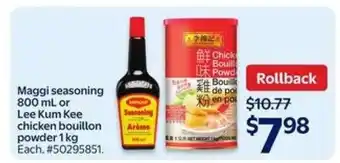 Walmart Maggi Seasoning 800 mL or Lee Kum Kee Chicken Bouillon Powder 1 kg offer