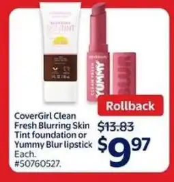 Walmart CoverGirl Clean Fresh Blurring Skin Tint foundation or Yummy Blur lipstick offer