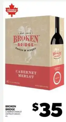 Real Canadian Liquorstore BROKEN BRIDGE offer