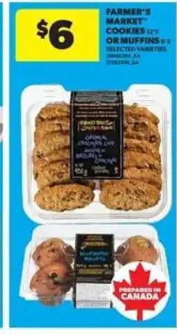 Real Canadian Superstore Farmer's Market Cookies or Muffins offer