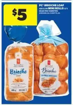 Real Canadian Superstore PC Brioche Loaf or Mini Rolls offer