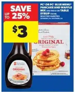 Real Canadian Superstore PC or PC Blue Menu Pancake and Waffle Mix or Table Syrup offer