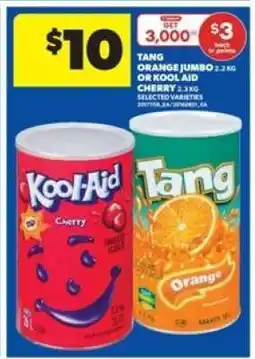 Real Canadian Superstore Tang Orange Jumbo or Kool Aid Cherry offer