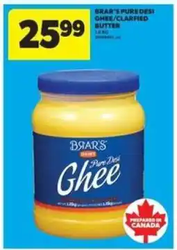 Real Canadian Superstore BRAR'S PURE DESI GHEE/CLARIFIED BUTTER offer