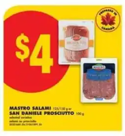 No Frills MASTRO SALAMI / SAN DANIELE PROSCIUTTO offer