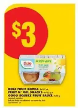 No Frills Dole Fruit Bowls, Fruit N' Gel Snacks, GoGo Squeez Fruit Sauce offer