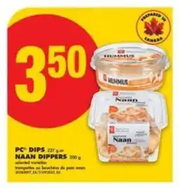 No Frills PC Dips or Naan Dippers offer