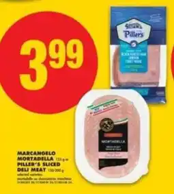 No Frills MARCANGELO MORTADELLA / PILLER'S SLICED DELI MEAT offer