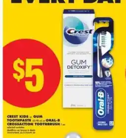 No Frills Crest Kids or Gum Toothpaste or Oral-B CrossAction Toothbrush offer
