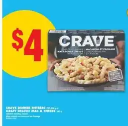 No Frills CRAVE Dinner Entrées or Kraft Deluxe Mac & Cheese offer