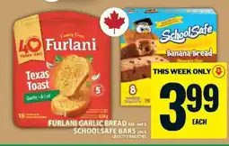 Food Basics Furlani Garlic Bread / SchoolSafe Bars offer