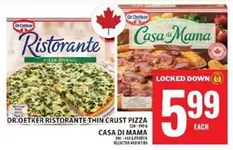 Food Basics Dr. Oetker Ristorante Thin Crust Pizza / Casa di Mama offer