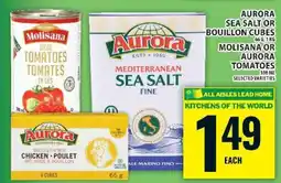 Food Basics Aurora Sea Salt or Bouillon Cubes, Molisana or Aurora Tomatoes offer