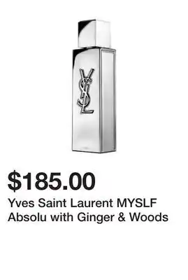 Sephora Yves Saint Laurent MYSLF Absolu with Ginger & Woods offer