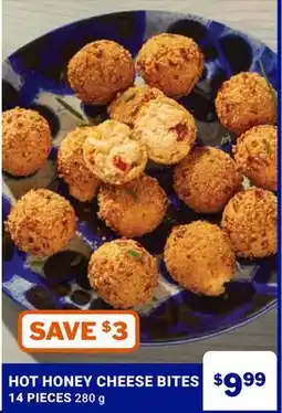 M & M Food Market HOT HONEY CHEESE BITES offer