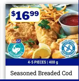 M & M Food Market Seasoned Breaded Cod offer