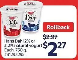 Walmart Hans Dahi 2% or 3.2% natural yogurt offer