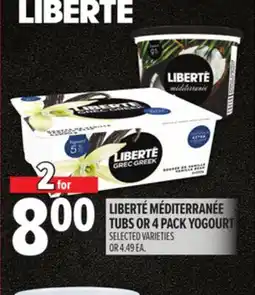 Metro LIBERTÉ MÉDITERRANÉE TUBS OR 4 PACK YOGOURT offer