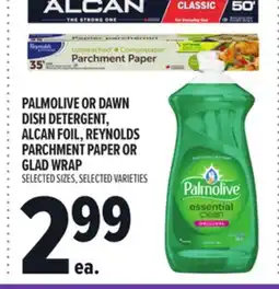Metro PALMOLIVE OR DAWN DISH DETERGENT, ALCAN FOIL, REYNOLDS PARCHMENT PAPER OR GLAD WRAP offer