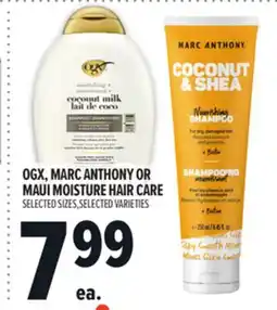 Metro OGX, MARC ANTHONY OR MAUI MOISTURE HAIR CARE offer