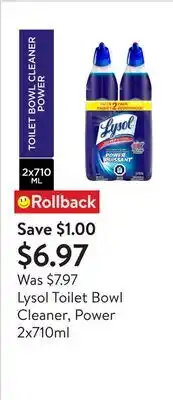Walmart Lysol Toilet Bowl Cleaner, Power 2x710ml offer