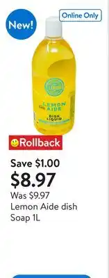 Walmart Lemon Aide dish Soap 1L offer