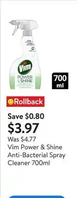 Walmart Vim Power & Shine Anti-Bacterial Spray Cleaner 700ml offer