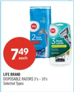 Shoppers Drug Mart LIFE BRAND DISPOSABLE RAZORS offer