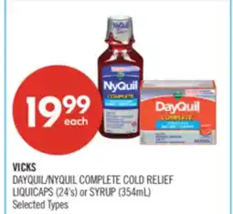 Shoppers Drug Mart VICKS DAYQUIL/NYQUIL COMPLETE COLD RELIEF LIQUICAPS (24's) or SYRUP (354 mL) offer