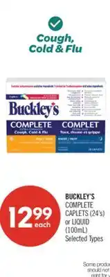 Shoppers Drug Mart BUCKLEY'S COMPLETE CAPLETS (24's) or LIQUID (100mL) offer