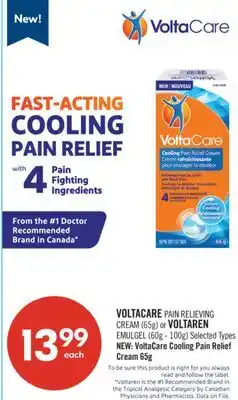 Shoppers Drug Mart VOLTACARE PAIN RELIEVING CREAM (65g) or VOLTAREN EMULGEL (60g - 100g) offer