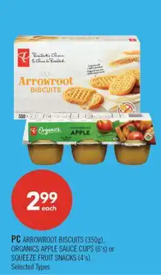 Shoppers Drug Mart PC ARROWROOT BISCUITS (350g), ORGANICS APPLE SAUCE CUPS (6's) or SQUEEZE FRUIT SNACKS (4's) offer