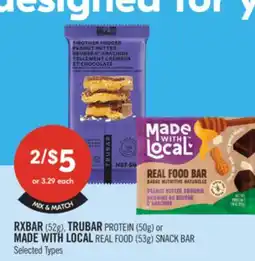 Shoppers Drug Mart RXBAR (52g) TRUBAR Protein Bar (50g) MADE WITH LOCAL Real Food Bar (53g) offer