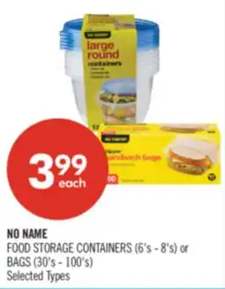 Shoppers Drug Mart NO NAME FOOD STORAGE CONTAINERS (6's - 8's) or BAGS (30's - 100's) offer