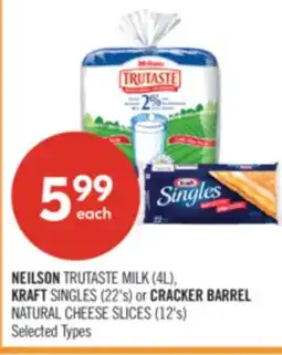 Shoppers Drug Mart NEILSON TRUTASTE MILK (4L), KRAFT SINGLES (22's) or CRACKER BARREL NATURAL CHEESE SLICES (12's) offer
