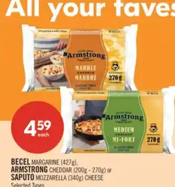 Shoppers Drug Mart BECEL MARGARINE (427g), ARMSTRONG CHEDDAR (200g - 270g) or SAPUTO MOZZARELLA (340g) CHEESE offer