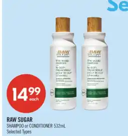 Shoppers Drug Mart RAW SUGAR SHAMPOO or CONDITIONER offer