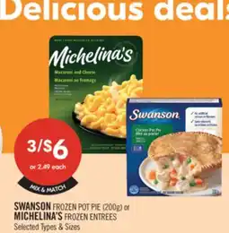 Shoppers Drug Mart SWANSON FROZEN POT PIE (200g) or MICHELINA'S FROZEN ENTREES offer