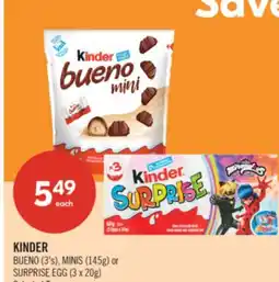 Shoppers Drug Mart KINDER BUENO (3's), MINIS (145g) or SURPRISE EGG (3 x 20g) offer