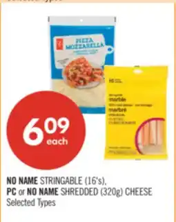 Shoppers Drug Mart NO NAME STRINGABLE (16's), PC or NO NAME SHREDDED (320g) CHEESE offer