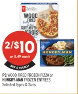 Shoppers Drug Mart PC WOOD FIRED FROZEN PIZZA or HUNGRY-MAN FROZEN ENTREES offer