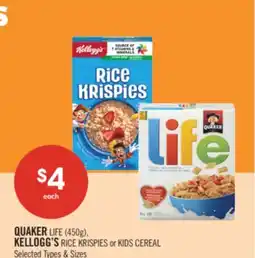 Shoppers Drug Mart QUAKER LIFE (450g), KELLOGG'S RICE KRISPIES or KIDS CEREAL offer