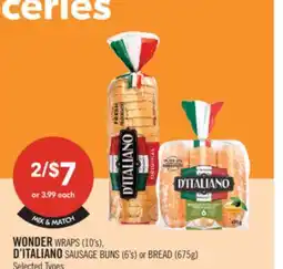 Shoppers Drug Mart WONDER WRAPS (10's), D'ITALIANO SAUSAGE BUNS(6's) or BREAD (675g) offer