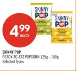 Shoppers Drug Mart SKINNY POP READY-TO-EAT POPCORN offer