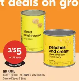 Shoppers Drug Mart NO NAME BROTH (900ml) or CANNED VEGETABLES offer