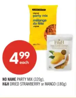 Shoppers Drug Mart NO NAME PARTY MIX (3208). H&H DRIED STRAWBERRY or MANGO (180g) offer