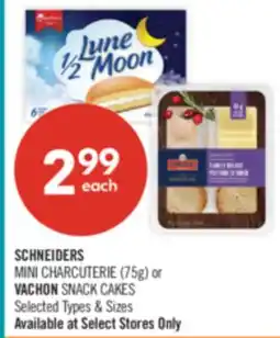 Shoppers Drug Mart SCHNEIDERS Data MINI CHARCUTERIE (75g) or VACHON SNACK CAKES offer