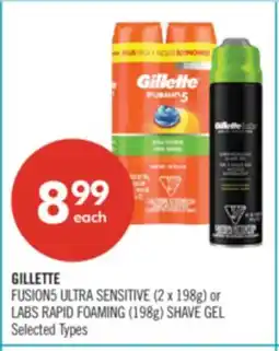 Shoppers Drug Mart GILLETTE FUSIONS ULTRA SENSITIVE ( 2 x 198 g) or LABS RAPID FOAMING (198g) SHAVE GEL offer