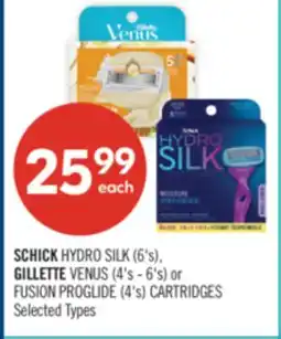 Shoppers Drug Mart SCHICK HYDRO SILK (6's), GILLETTE VENUS (4's - 6's) or FUSION PROGLIDE (4's) CARTRIDGES offer