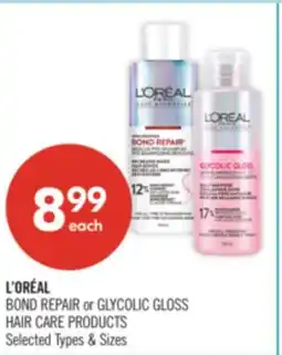 Shoppers Drug Mart L'ORÉAL BOND REPAIR or GLYCOLIC GLOSS HAIR CARE PRODUCTS offer